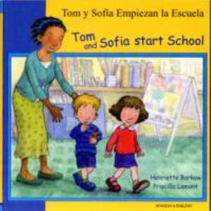 Tom and Sofia start school de HENRIETTE BARKOW