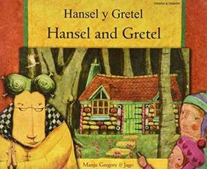 Hansel and Gretel in Spanish and English de MANJU GREGORY