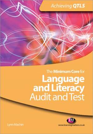 The Minimum Core for Language and Literacy: Audit and Test de Lynn Machin