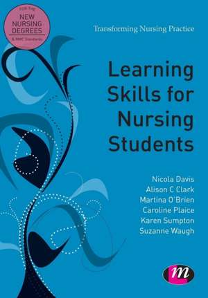 Learning Skills for Nursing Students de Nicky Davis