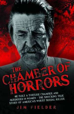 The Chamber Of Horrors de Jim Fielder