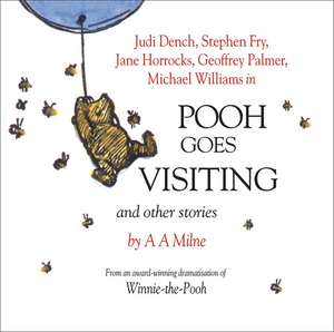 Milne, A: Winnie the Pooh: Pooh Goes Visiting and Other Stor de A. A. Milne