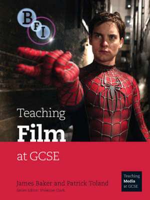 Teaching Film at GCSE de James Baker