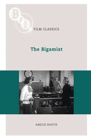 The Bigamist de Amelie Hastie