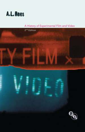 A History of Experimental Film and Video de A.L. Rees