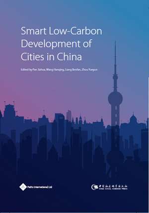 Smart Low-Carbon Development of Cities in China de Bentan Liang