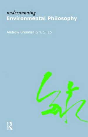 Understanding Environmental Philosophy de Andrew Brennan