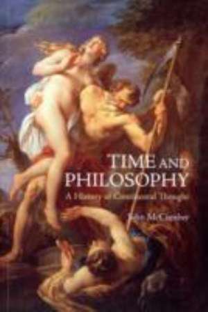 Time and Philosophy: A History of Continental Thought de John McCumber