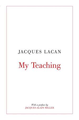 My Teaching de Jacques Lacan