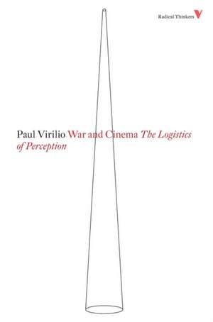 War and Cinema de Paul Virilio