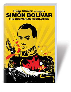 The Bolivarian Revolution: Common Sense, Rights of Man and Agrarian Justice de Hugo Chavez