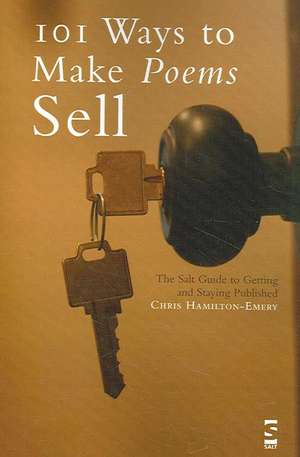 101 Ways to Make Poems Sell de Christopher Hamilton-Emery