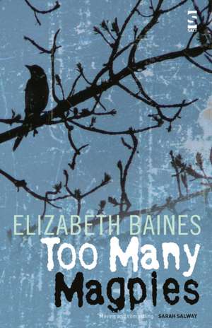 Too Many Magpies de ELIZABETH BAINES