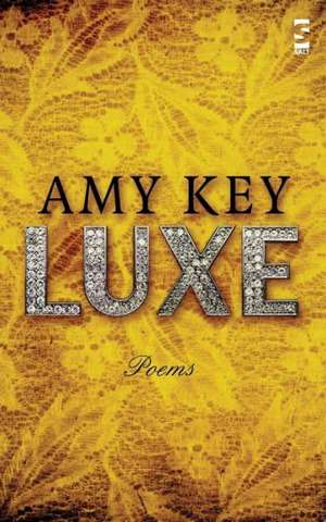 Luxe de Amy Key