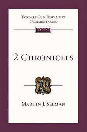2 Chronicles de Martin J Selman