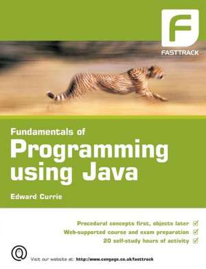 Fundamentals of Programming using Java de Edward Currie