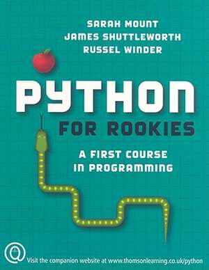 Python for Rookies de Sarah Mount