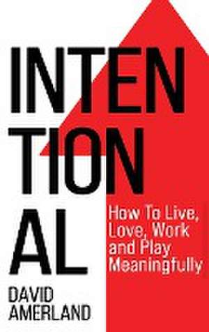 Intentional de David Amerland