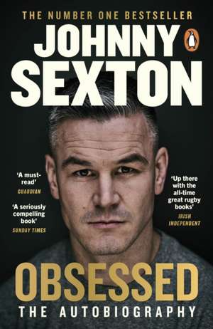 Obsessed: The Autobiography de Johnny Sexton