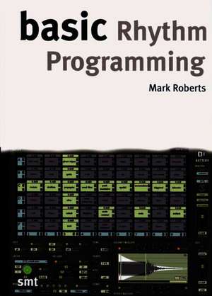 Basic Rhythm Programming de Mark Roberts