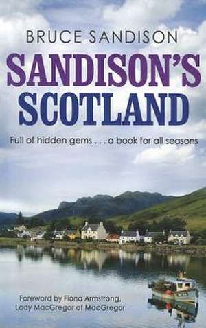 Sandison's Scotland de Bruce Sandison