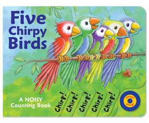 Five Chirpy Birds de Susie Brooks