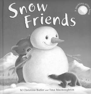 Snow Friends de M. Christina Butler