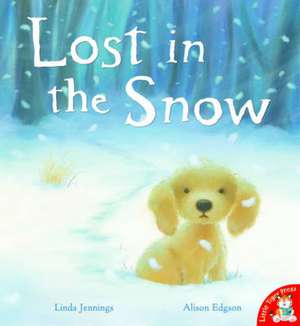 Lost in the Snow de Linda Jennings