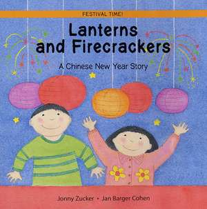 Lanterns and Firecrackers de Jonny Zucker