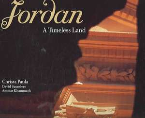 Jordan: A Timeless Land de Christa Paul