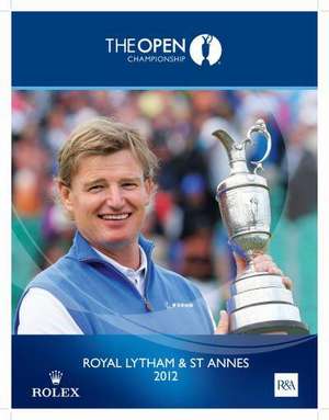 The Open Championship 2012 de ROYAL AND ANCIENT GOLF CLUB OF ST.ANDREWS