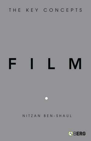 Film: The Key Concepts de Nitzan Ben-Shaul