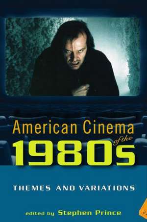 American Cinema of the 1980s de Stephen Prince