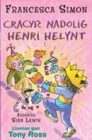 Simon, F: Llyfrau Henri Helynt: Cracyr Nadolig Henri Helynt