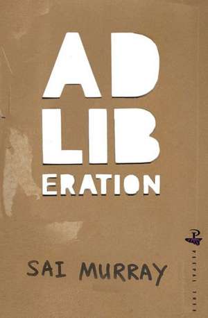 Ad-Liberation de Sai Murray