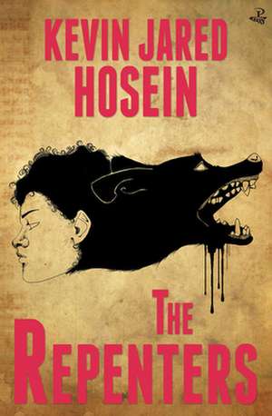 The Repenters de Kevin Jared Hosein