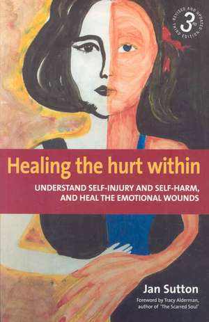 Healing the Hurt within de Jan Sutton