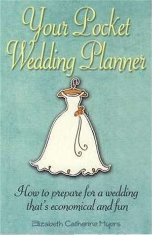 Pocket Wedding Planner de Elizabeth Catherine Myers