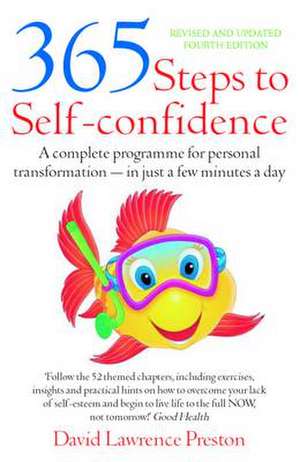 365 Steps to Self-Confidence de David Lawrence Preston