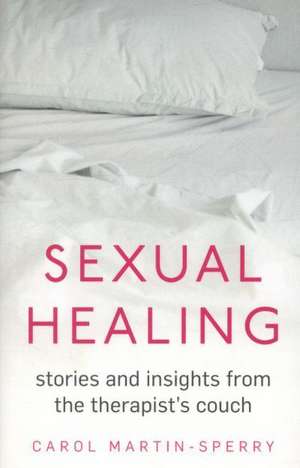 Sexual Healing de Carol Martin-Sperry