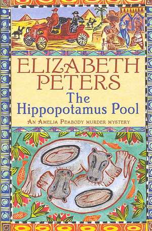 Hippopotamus Pool de Elizabeth Peters