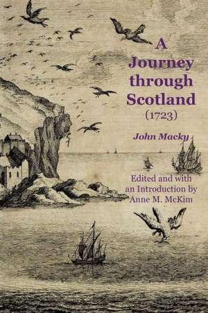 A Journey Through Scotland (1723) de John Macky