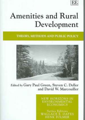 Amenities and Rural Development – Theory, Methods and Public Policy de Gary Paul Green