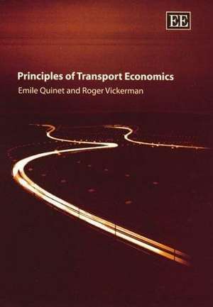 Principles of Transport Economics de Emile Quinet