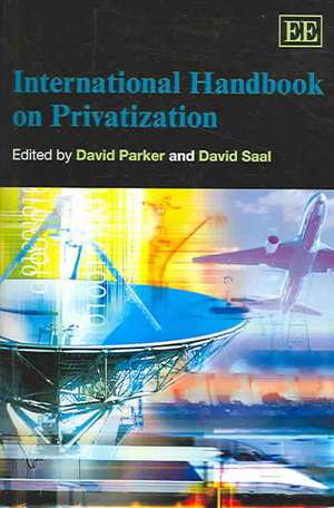 International Handbook on Privatization de David Parker