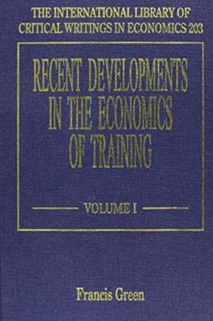 Recent Developments in the Economics of Training de Francis Green