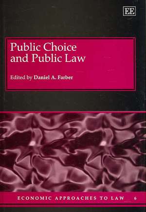 Public Choice and Public Law de Daniel A. Farber