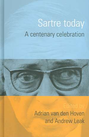 Sartre Today: A Centenary Celebration de Adrian Van Hoven