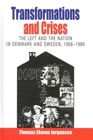 Transformations and Crises de Thomas Ekman Jørgensen