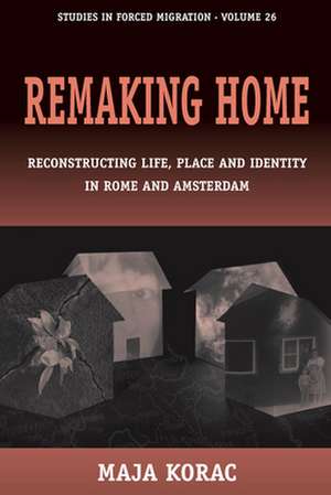 Remaking Home de Maja Korac